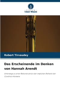 Das Erscheinende im Denken von Hannah Arendt cover