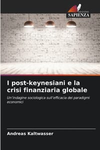 I post-keynesiani e la crisi finanziaria globale cover