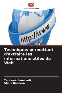 Techniques permettant d'extraire les informations utiles du Web cover