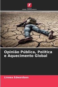 Opinião Pública, Política e Aquecimento Global cover