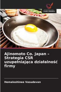 Ajinomoto Co. Japan - Strategia CSR uzupelniająca dzialalnośc firmy cover