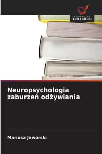 Neuropsychologia zaburzeń odżywiania cover