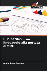 IL DISEGNO... un linguaggio alla portata di tutti cover