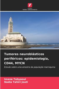 Tumores neuroblásticos periféricos: epidemiologia, CD44, MYCN cover