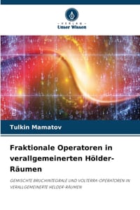 Fraktionale Operatoren in verallgemeinerten Hölder-Räumen cover