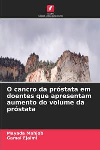 O cancro da próstata em doentes que apresentam aumento do volume da próstata cover