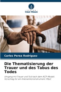 Die Thematisierung der Trauer und des Tabus des Todes cover