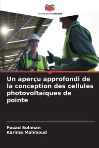 Un aperçu approfondi de la conception des cellules photovoltaïques de pointe cover