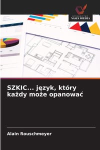 SZKIC... język, który każdy może opanowac cover