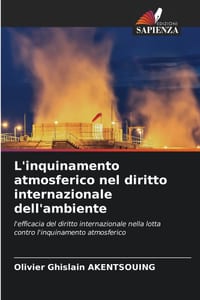 L'inquinamento atmosferico nel diritto internazionale dell'ambiente cover