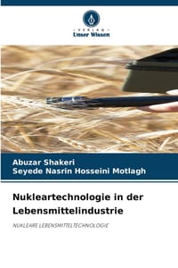 Nukleartechnologie in der Lebensmittelindustrie cover