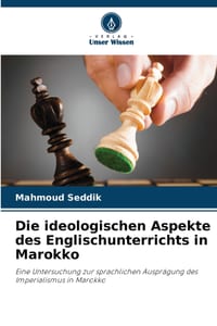 Die ideologischen Aspekte des Englischunterrichts in Marokko cover