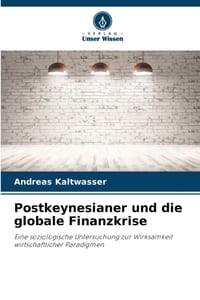 Postkeynesianer und die globale Finanzkrise cover