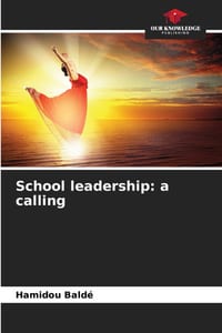School leadership: a calling cover