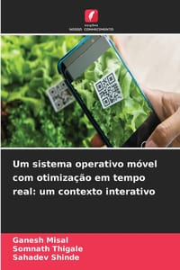 Um sistema operativo móvel com otimização em tempo real: um contexto interativo cover