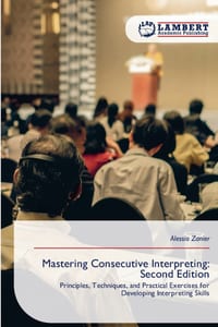 Mastering Consecutive Interpreting: Second Edition cover
