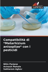 Compatibilità di *Metarhizium anisopliae* con i pesticidi cover