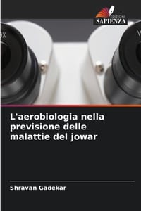 L'aerobiologia nella previsione delle malattie del jowar cover