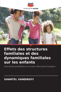 Effets des structures familiales et des dynamiques familiales sur les enfants cover