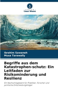 Begriffe aus dem Katastrophen-schutz: Ein Leitfaden zur Risikominderung und Resilienz cover