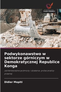 Podwykonawstwo w sektorze górniczym w Demokratycznej Republice Konga cover