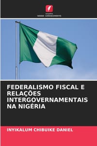 Federalismo Fiscal E Relações Intergovernamentais Na Nigéria cover