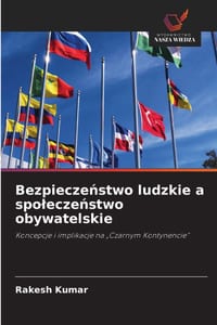 Bezpieczeństwo ludzkie a spoleczeństwo obywatelskie cover