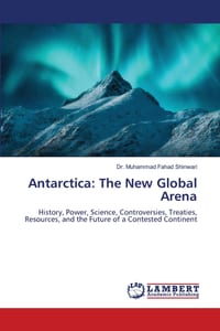 Antarctica: The New Global Arena cover