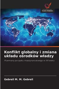 Konflikt globalny i zmiana ukladu ośrodków wladzy cover