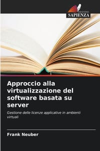 Approccio alla virtualizzazione del software basata su server cover