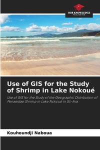 Use of GIS for the Study of Shrimp in Lake Nokoué cover