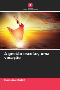 A gestão escolar, uma vocação cover