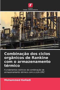 Combinação dos ciclos orgânicos de Rankine com o armazenamento térmico cover
