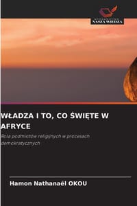 Wladza I To, Co ŚwiĘte W Afryce cover