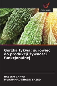 Gorzka tykwa: surowiec do produkcji żywności funkcjonalnej cover