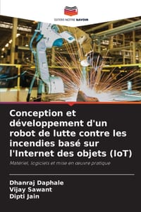 Conception et développement d'un robot de lutte contre les incendies basé sur l'Internet des objets (IoT) cover