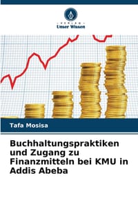 Buchhaltungspraktiken und Zugang zu Finanzmitteln bei KMU in Addis Abeba cover