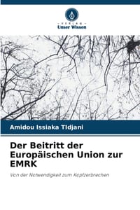 Der Beitritt der Europäischen Union zur EMRK cover