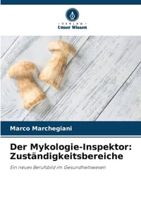 Der Mykologie-Inspektor: Zuständigkeitsbereiche cover