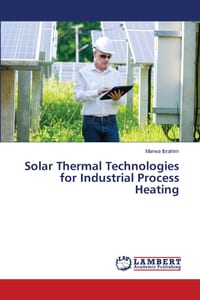 Solar Thermal Technologies for Industrial Process Heating cover