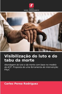 Visibilização do luto e do tabu da morte cover