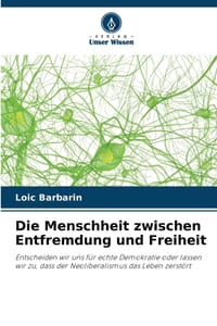 Die Menschheit zwischen Entfremdung und Freiheit cover