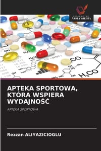 Apteka Sportowa, Która Wspiera WydajnoŚĆ cover