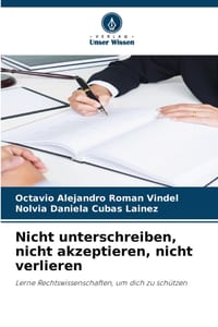 Nicht unterschreiben, nicht akzeptieren, nicht verlieren cover