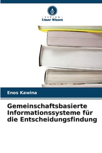 Gemeinschaftsbasierte Informationssysteme für die Entscheidungsfindung cover