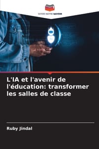 L'IA et l'avenir de l'éducation: transformer les salles de classe cover