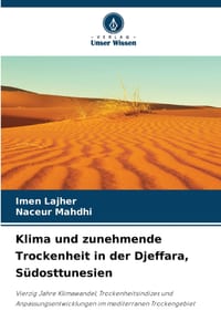 Klima und zunehmende Trockenheit in der Djeffara, Südosttunesien cover