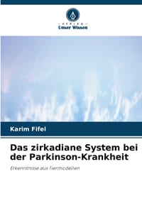 Das zirkadiane System bei der Parkinson-Krankheit cover