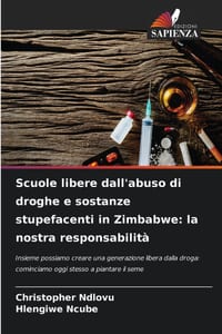 Scuole libere dall'abuso di droghe e sostanze stupefacenti in Zimbabwe: la nostra responsabilità cover