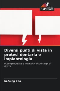 Diversi punti di vista in protesi dentaria e implantologia cover